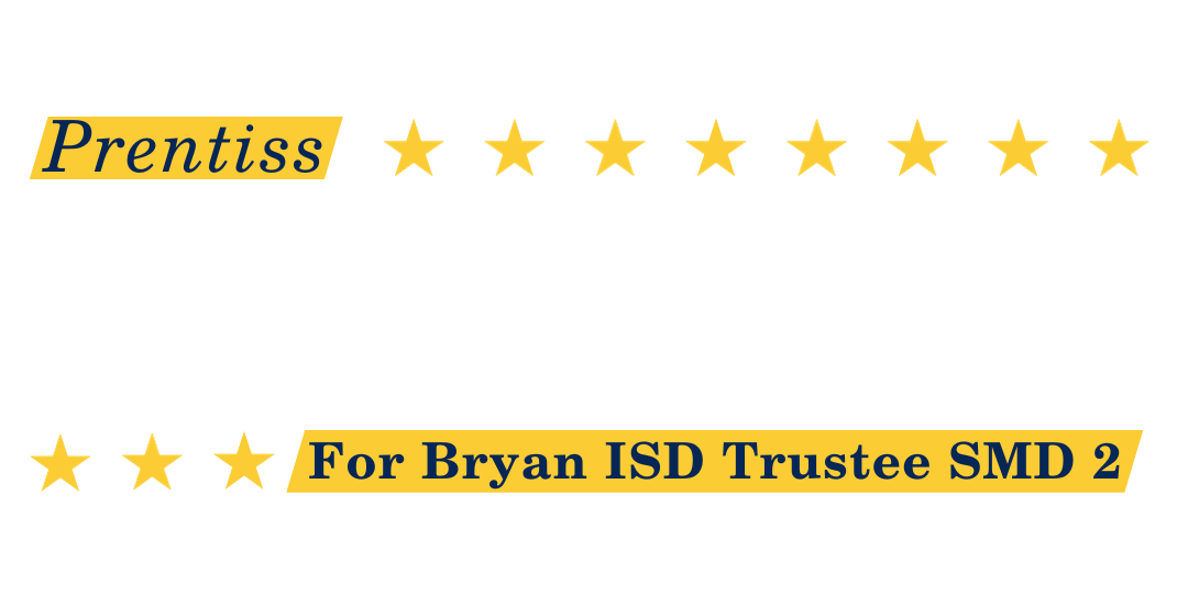 Prentiss Madison for Bryan ISD Trustee